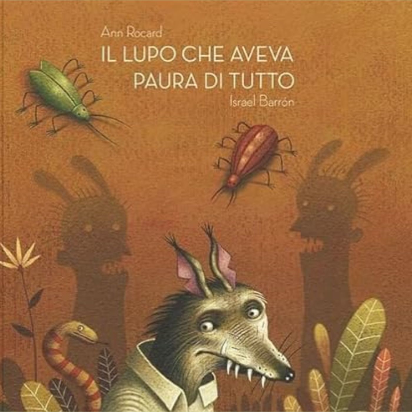 Copertina di Il Lupo che aveva paura di tutto
