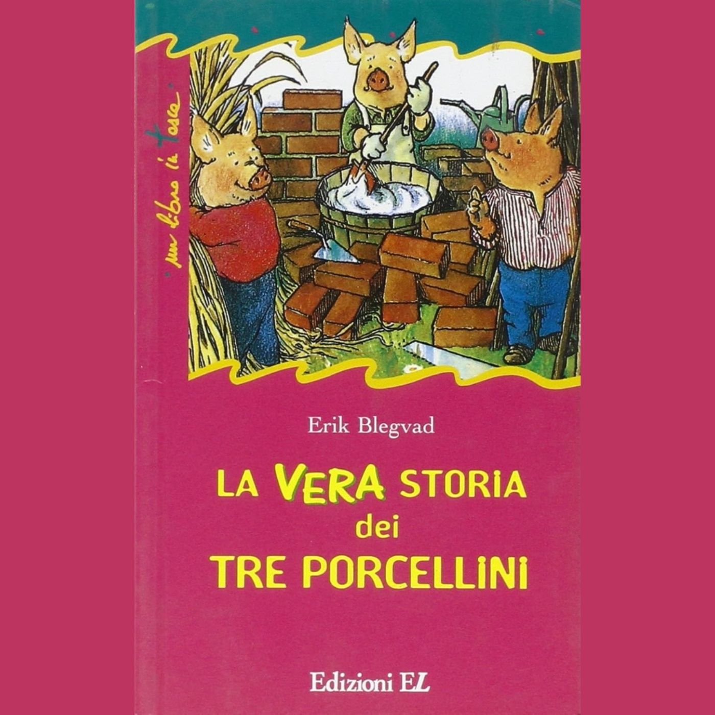 Copertina di La vera storia dei 3 porcellini