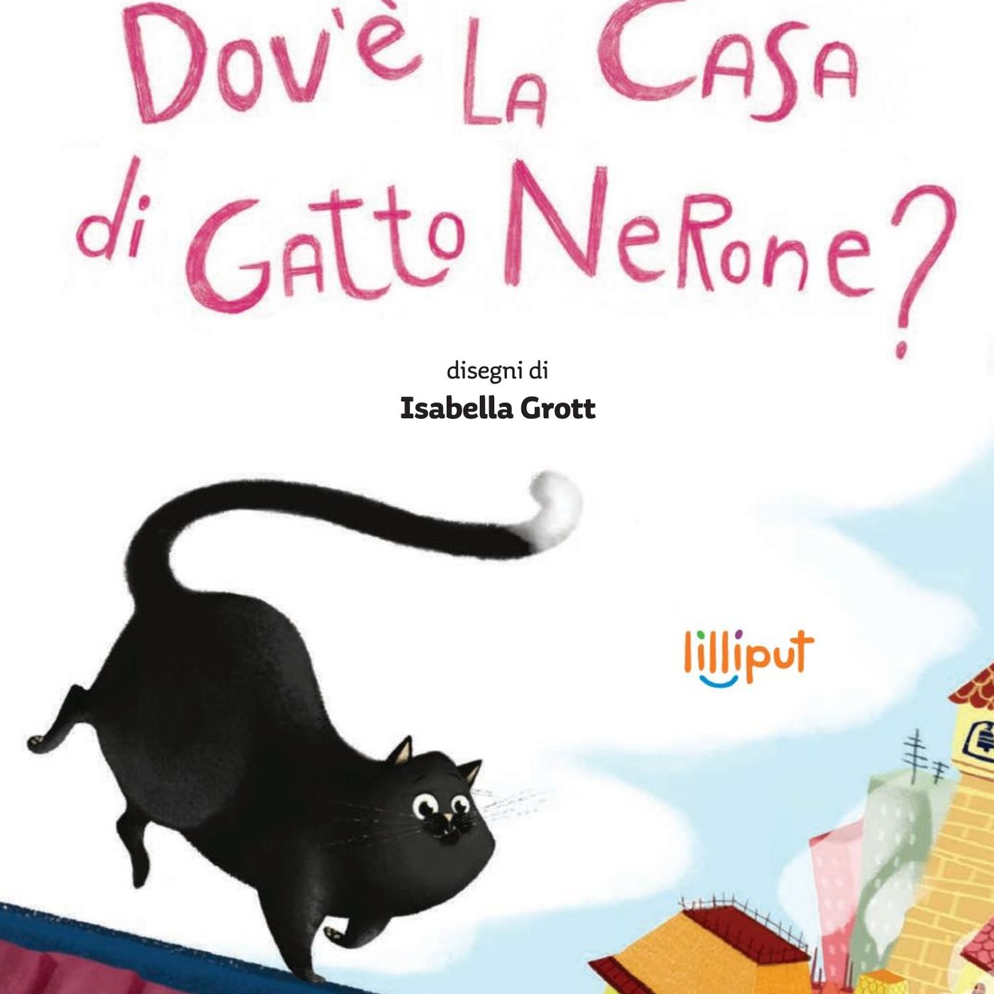Copertina di Dov'è la casa di Gatto Nerone
