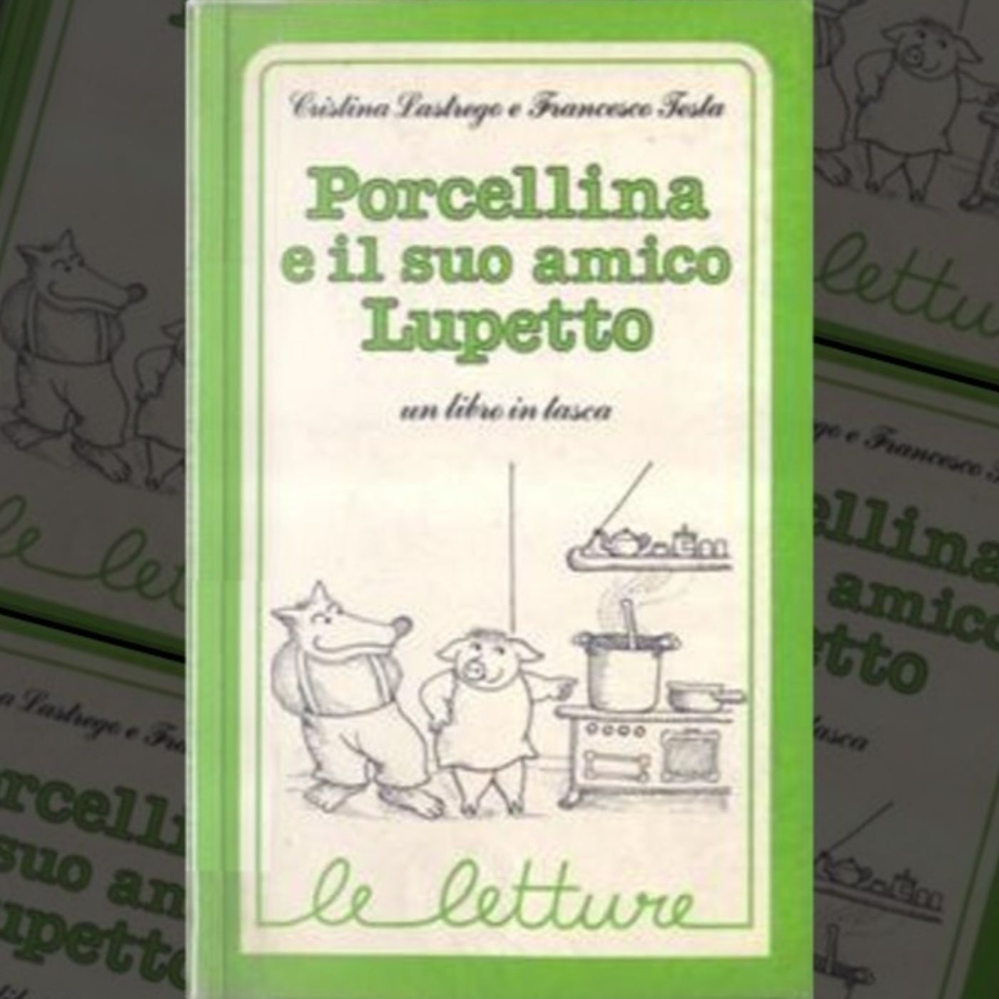 Copertina di Porcellina e il suo amico lupetto